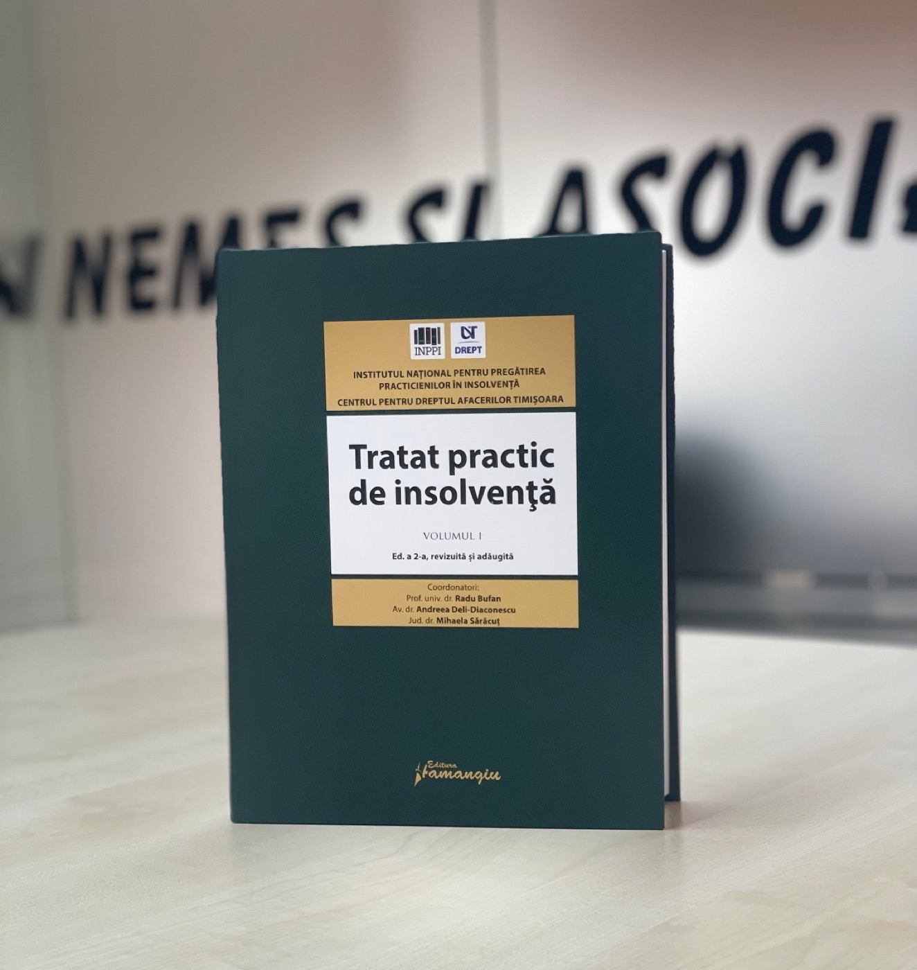 „Tratat practic de insolvență”, vol. I, ediția a II-a, în biroul nostru din București.